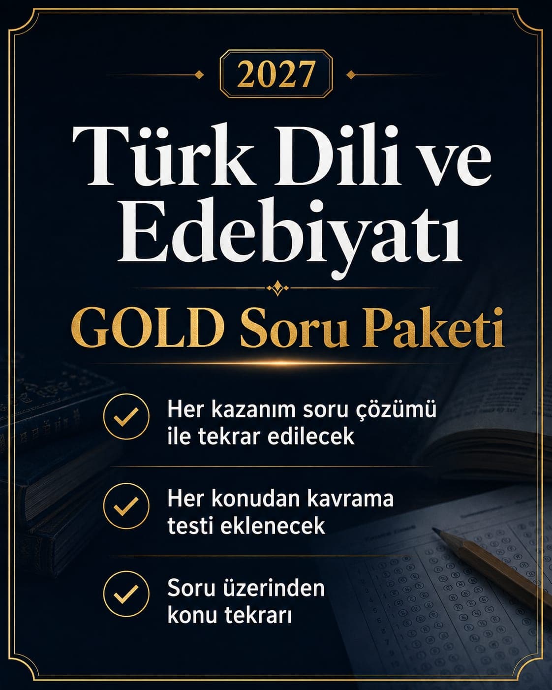 2027 Türk Dili ve Edebiyatı Gold Soru Paketi